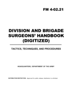 FM 4-02.21 Division and Brigade Surgeons Handbook