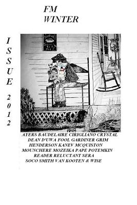 FM Winter 2012 - Fool, Henry, and Gardiner, John, and McQuiston, Mary