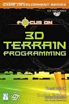 Focus on 3D Terrain Programming - Polack, Trent