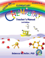 Focus On Elementary Chemistry Teacher's Manual 3rd Edition