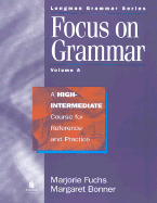 Focus on Grammar: High-Intermediate