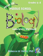 Focus on Middle School Biology Laboratory Workbook