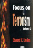 Focus on Terrorism: Volume 2