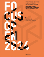 Focus Open 2024: Baden-Wrttemberg International Design Award and Mia Seeger Prize 2024