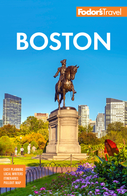 Fodor's Boston - Fodor's Travel Guides
