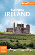 Fodor's Essential Ireland 2021: With Belfast and Northern Ireland