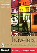 Fodor's German for Travelers, 1st Edition (CD Package): More Than 3,800 Essential Words and Useful Phrases - Fodor's (Creator)