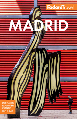 Fodor's Madrid: With Seville and Granada - Fodor's Travel Guides
