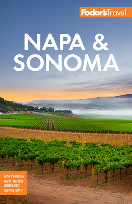 Fodor's Napa & Sonoma - Travel Guides, Fodor's