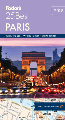 Fodor's Paris 25 Best - Fodor's Travel Guides