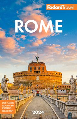 Fodor's Rome 2024 - Fodor's Travel Guides