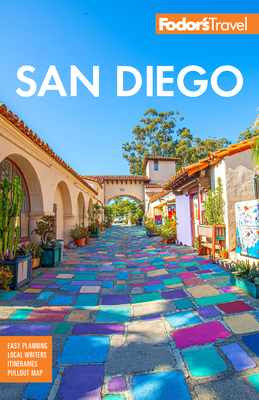 Fodor's San Diego: With North County - Fodor's Travel Guides