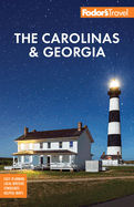 Fodor's the Carolinas & Georgia: With the Best Road Trips