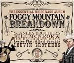 Foggy Mountain Breakdown: The Essential Bluegrass Album