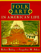 Folk Art in American Life