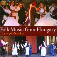 Folk Music from Hungary - Csurg Zenekar