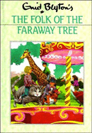 Folk of the Faraway Tree - Blyton, Enid
