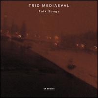 Folk Songs - Trio Mediaeval