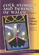 Folk Tales and Heroes of Wales