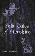 Folk Tales of Ayrshire