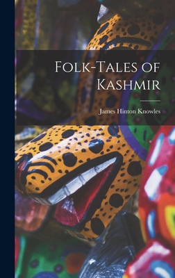 Folk-Tales of Kashmir - Hinton, Knowles James