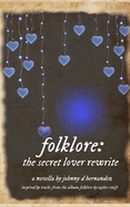 folklore: the secret lover rewrite