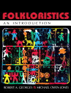 Folkloristics: An Introduction
