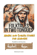 Folktales in Two Tongues: Arabic and English Stories for Learners