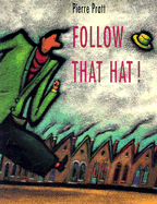 Follow That Hat