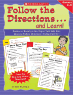 Follow the Directions...and Learn!: Grades 4-6