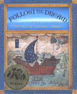 Follow the Dream: [The Story of Christopher Columbus]