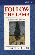 Follow the Lamb: Help for New Christians