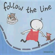 Follow the Line - Lia, Simone, and Egmont Publishing (Creator)