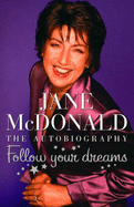 Follow Your Dreams - McDonald, Jane