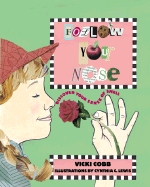 Follow Your Nose: Discover - Cobb, Vicki, and Cobb, Nancy