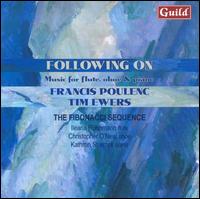 Following On - Christopher O'Neal (oboe); Fibonacci Sequence; Ileana Ruhemann (oboe); Ileana Ruhemann (flute); Kathron Sturrock (piano)