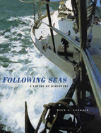 Following Seas: A Voyage of Discovery - Leonard, Beth A.