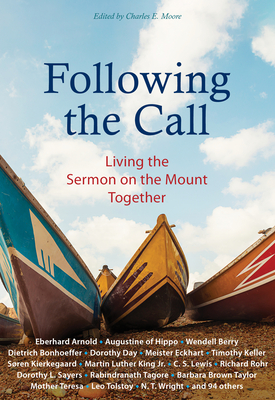 Following the Call: Living the Sermon on the Mount Together - Arnold, Eberhard, and Bonhoeffer, Dietrich, and Teresa, Mother