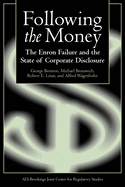 Following the Money: The Enron Failure and the State of Corporate Disclosure