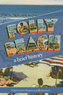 Folly Beach: A Brief History