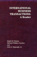 Folsom, Gordon, and Spanogle's International Business Transactions Reader