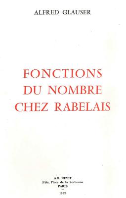 Fonctions du nombre chez Rabelais - Glauser, Alfred