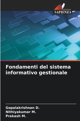 Fondamenti del sistema informativo gestionale - D, Gopalakrishnan, and M, Nithiyakumar, and M, Prakash