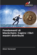 Fondamenti di blockchain: Capire i libri mastri distribuiti