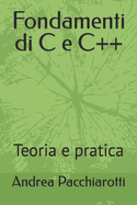 Fondamenti di C e C++: Teoria e pratica