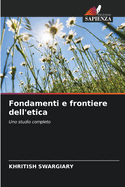 Fondamenti e frontiere dell'etica