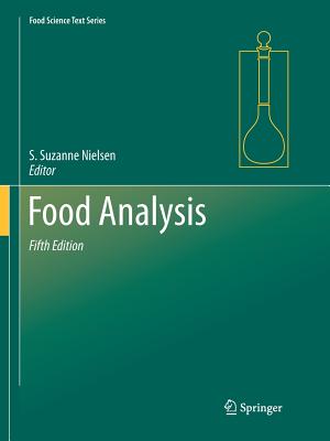 Food Analysis - Nielsen, S. Suzanne (Editor)