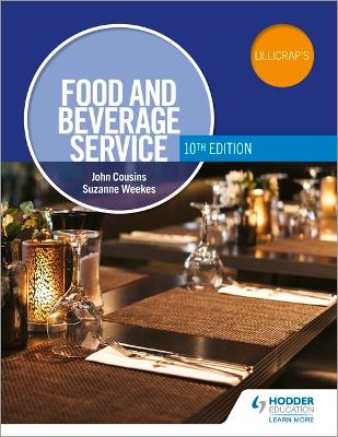Food and Beverage Service, 10th Edition - Cousins, John, and Weekes, Suzanne