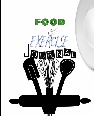 Food and Exercise Journal for Healthy Living - Food Journal for Weight Lose and Health - 90 Day Meal and Activity Tracker - Activity Journal with Daily Food Guide - Mason, Charlie