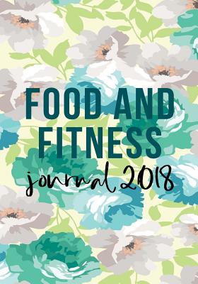 food and fitness journal 2018 90 days food exercise journal diet exercise journal